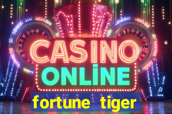 fortune tiger plataforma pagante